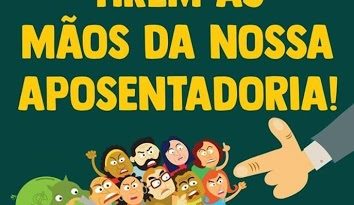 Tirem as mãos da nossa aposentadoria
